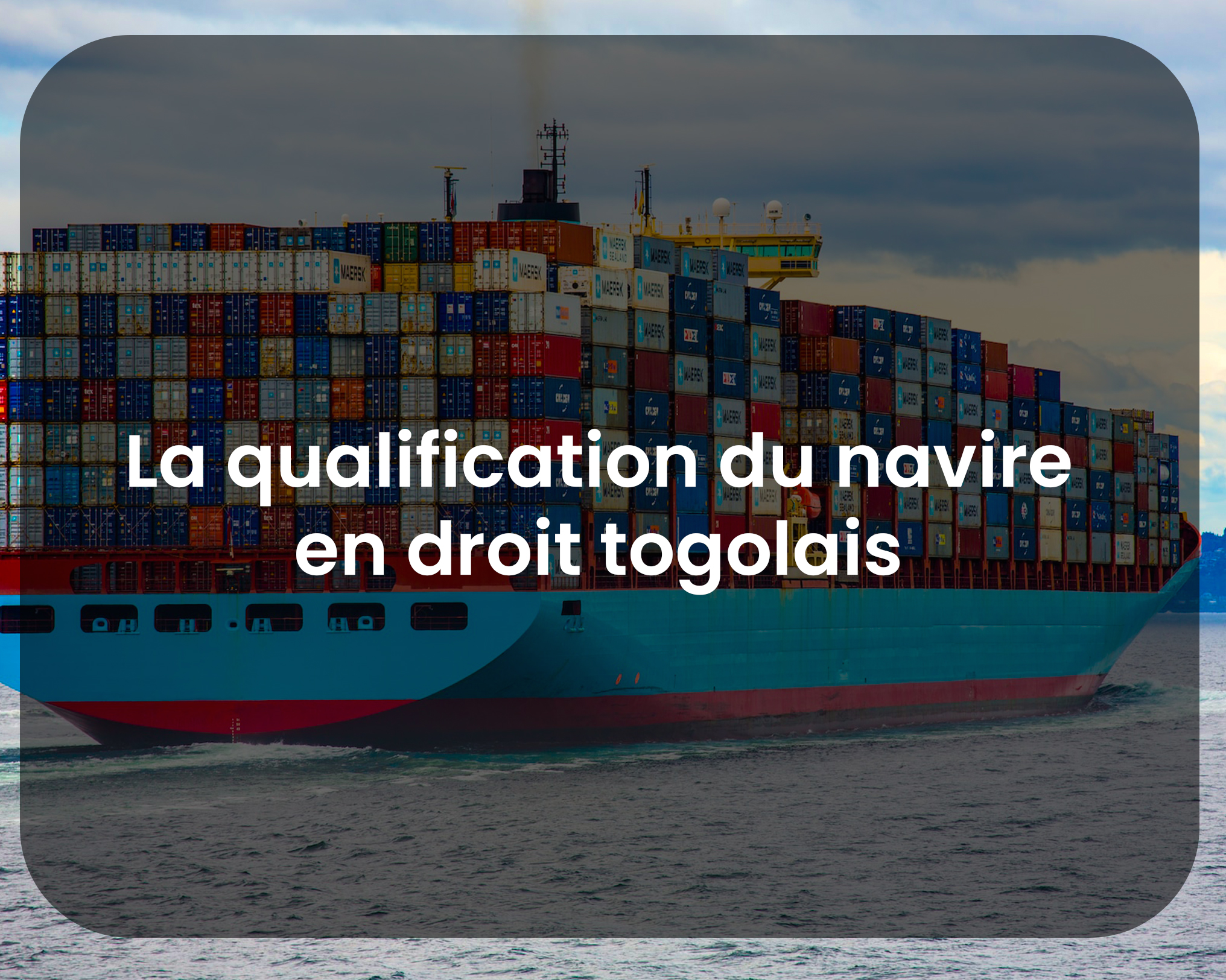 La qualification du navire en droit togolais est-elle satisfaisante ?